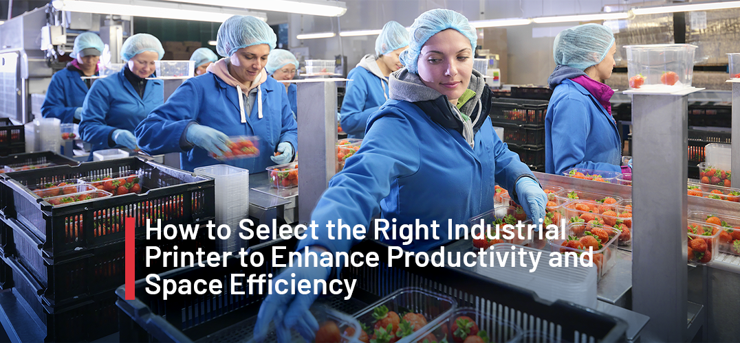 How to Select the Right Industrial Printer to Enhance Productivity and Space Efficiency