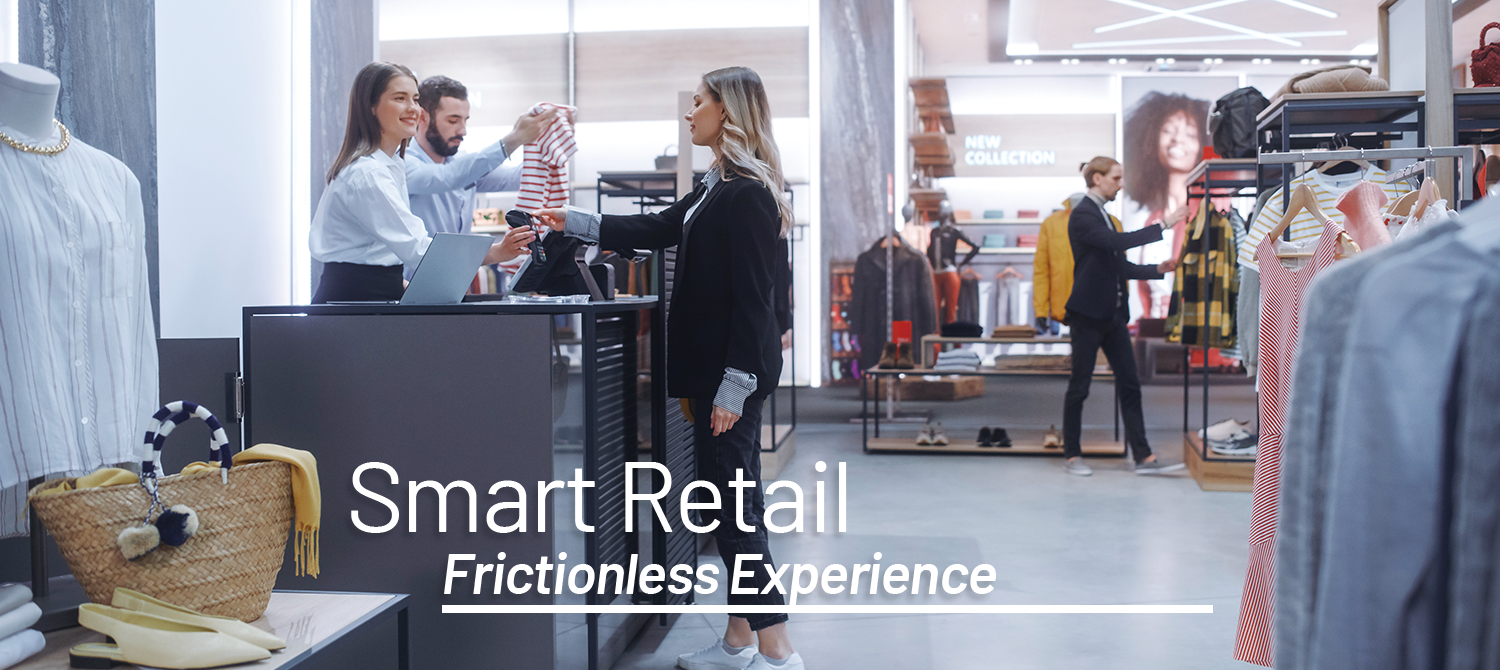 Smart Retail for a Frictionless Experience
