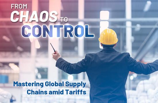 From Chaos to Control: Mastering Global Supply Chains amid Tariffs