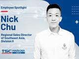 Meet Nick Chu, Our Regional Sales Director of Southeast Asia, Division II