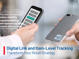 Transform Your Retail Strategy with Digital Link and Item-Level Tracking