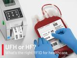 ¿Cuál es la tecnología RFID adecuada para las pulseras de los pacientes y las etiquetas de las bolsas de sangre? ¿UHF o HF?