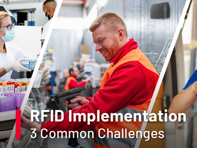 Navigating RFID Implementation: How to Overcome Three Common Challenges